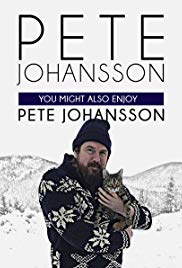 Pete Johansson: You Might also Enjoy Pete Johansson (2016) M4uHD Free Movie