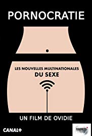 Pornocracy: The New Sex Multinationals (2017) M4uHD Free Movie