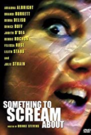 Something to Scream About (2003) Free Movie