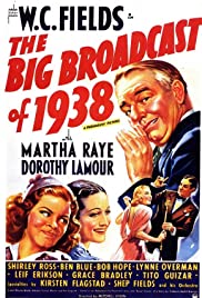 The Big Broadcast of 1938 (1938) Free Movie M4ufree