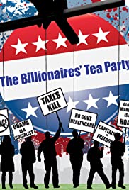 The Billionaires Tea Party (2011) M4uHD Free Movie