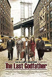 The Last Godfather (2010) Free Movie