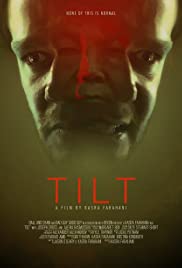 Tilt (2017) M4uHD Free Movie