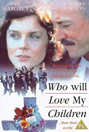 Who Will Love My Children? (1983) Free Movie M4ufree
