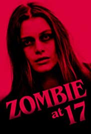 Zombie at 17 (2018) M4uHD Free Movie