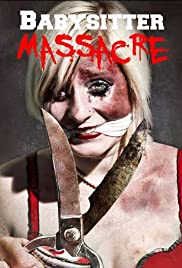 Babysitter Massacre (2013) Free Movie