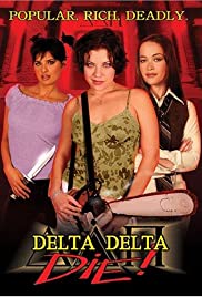 Delta Delta Die! (2003) M4uHD Free Movie