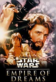 Empire of Dreams: The Story of the Star Wars Trilogy (2004) M4uHD Free Movie