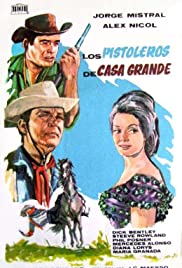 Gunfighters of Casa Grande (1964) M4uHD Free Movie