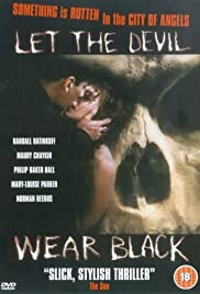 Let the Devil Wear Black (1999) Free Movie