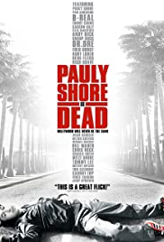 Pauly Shore Is Dead (2003) Free Movie M4ufree