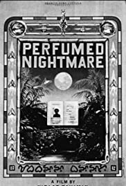 Perfumed Nightmare (1977) Free Movie