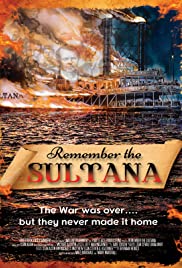 Remember the Sultana (2015) Free Movie