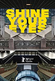 Shine Your Eyes (2020) Free Movie