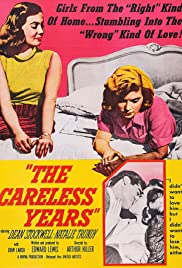 The Careless Years (1957) Free Movie M4ufree