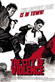 The City of Violence (2006) Free Movie