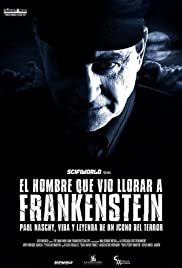 The Man Who Saw Frankenstein Cry (2010) M4uHD Free Movie