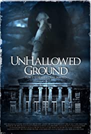 Unhallowed Ground (2015) M4uHD Free Movie