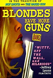 Blondes Have More Guns (1996) Free Movie M4ufree