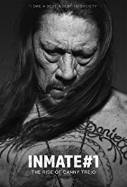 Inmate #1: The Rise of Danny Trejo (2019) Free Movie