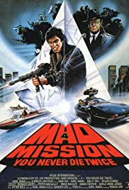 Mad Mission 4: You Never Die Twice (1986) Free Movie