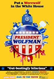 President Wolfman (2012) M4uHD Free Movie