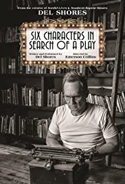 Six Characters in Search of a Play (2019) Free Movie