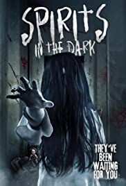 Spirits in the Dark (2019) Free Movie