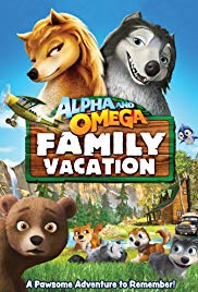 Alpha and Omega 5: Family Vacation (2015) Free Movie