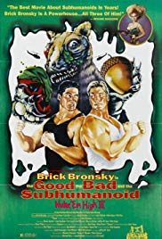 Class of Nuke Em High Part 3: The Good, the Bad and the Subhumanoid (1994) Free Movie M4ufree