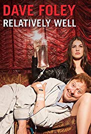 Dave Foley: Relatively Well (2013) Free Movie