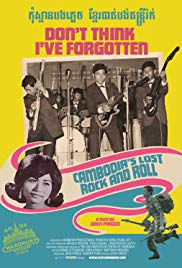 Dont Think Ive Forgotten: Cambodias Lost Rock & Roll (2014) Free Movie M4ufree