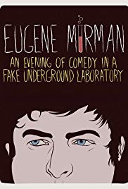 Eugene Mirman: An Evening of Comedy in a Fake Underground Laboratory (2012) Free Movie