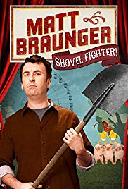 Matt Braunger: Shovel Fighter (2012) M4uHD Free Movie