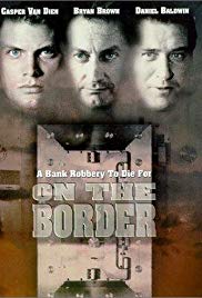 On the Border (1998) Free Movie