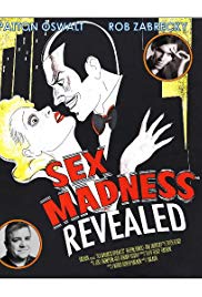 Sex Madness Revealed (2018) Free Movie