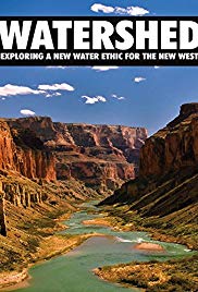 Watershed: Exploring a New Water Ethic for the New West (2012) Free Movie