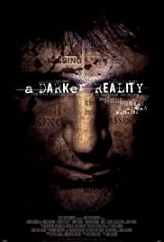 A Darker Reality (2008) Free Movie