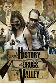 A Short History of Drugs in the Valley (2016) Free Movie