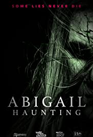 Abigail Haunting (2020) Free Movie