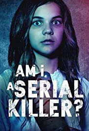 Am I a Serial Killer? (2019) M4uHD Free Movie