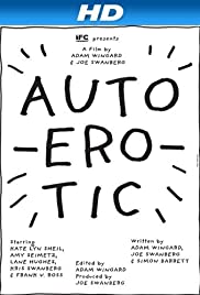 Autoerotic (2011) M4uHD Free Movie
