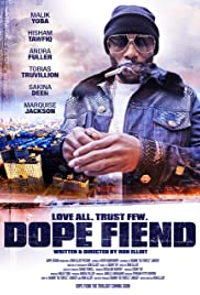 Dope Fiend (2017) Free Movie
