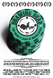 Drawing Dead: The Highs & Lows of Online Poker (2013) Free Movie M4ufree