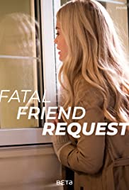 Fatal Friend Request (2019) M4uHD Free Movie