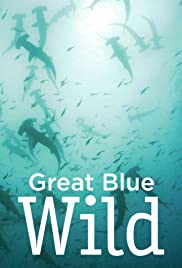 Great Blue Wild (2015) M4uHD Free Movie