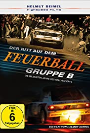 Gruppe B  Der Ritt auf dem Feuerball (2016) Free Movie