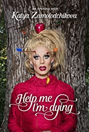 Help Me Im Dying (2019) M4uHD Free Movie