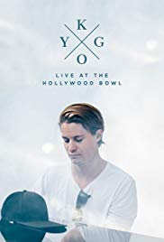 Kygo: Live at the Hollywood Bowl (2017) Free Movie M4ufree