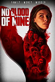 No Blood of Mine (2016) M4uHD Free Movie